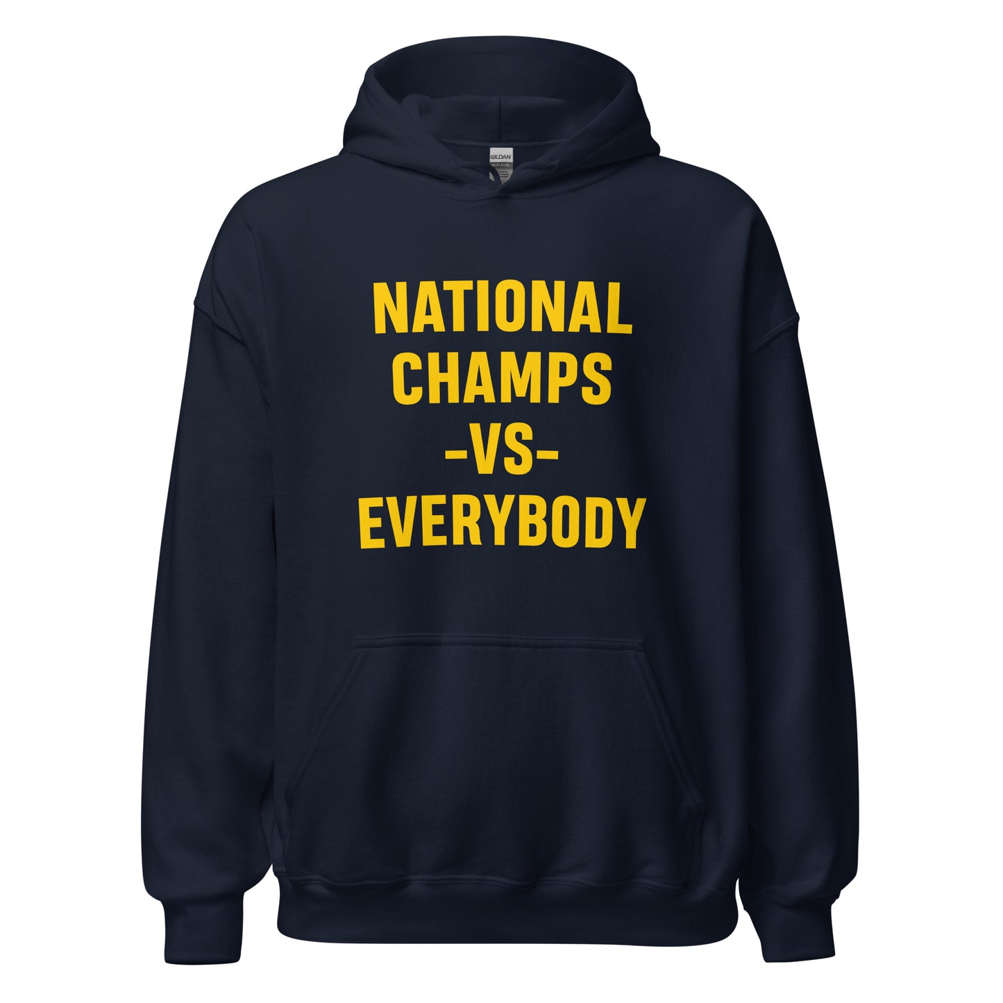 National Champs Vs Everybody Hoodie